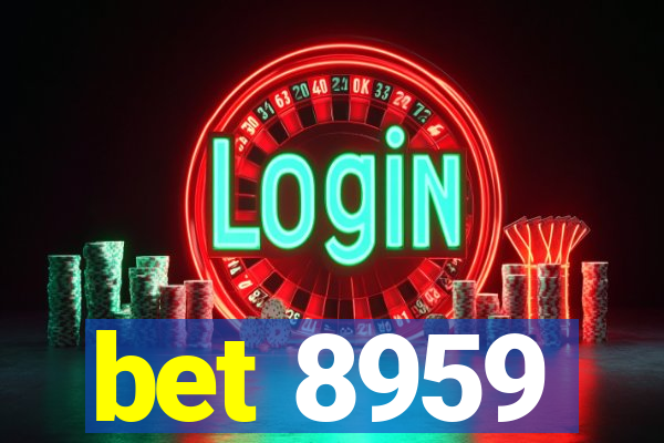 bet 8959