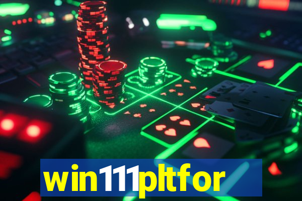 win111pltfor