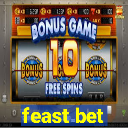 feast bet