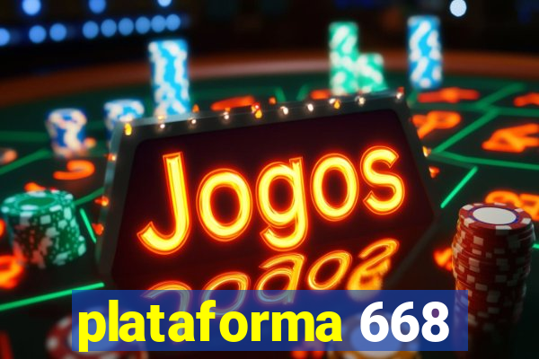 plataforma 668