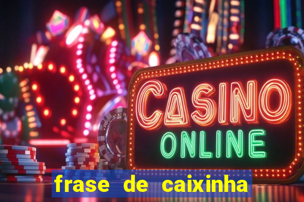 frase de caixinha de natal