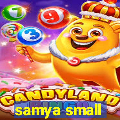 samya small