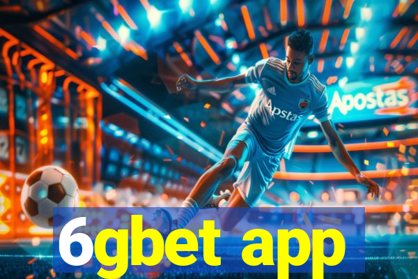 6gbet app