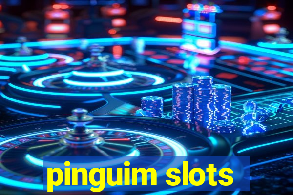 pinguim slots