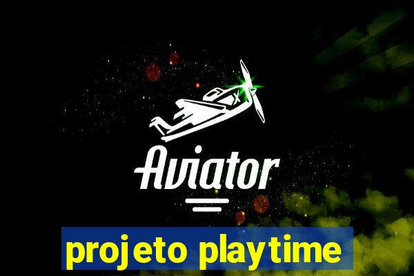 projeto playtime