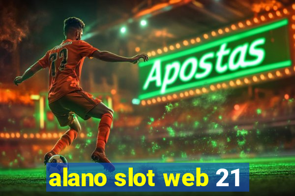 alano slot web 21