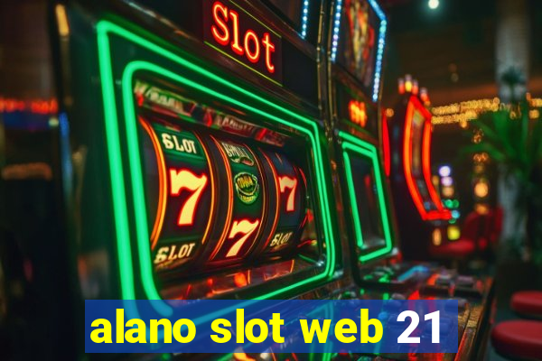 alano slot web 21