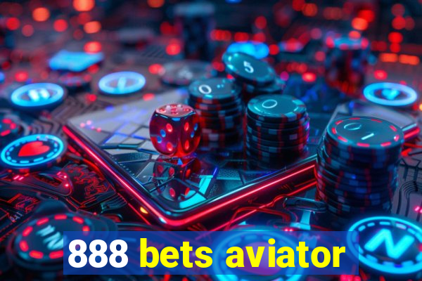 888 bets aviator