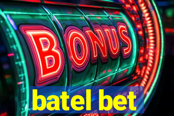 batel bet