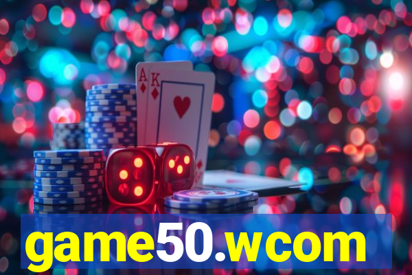 game50.wcom