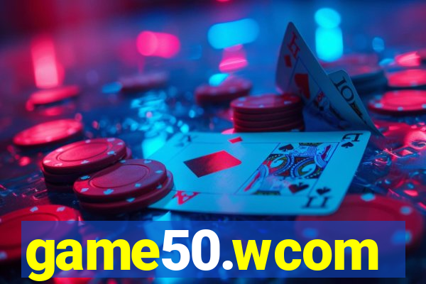 game50.wcom