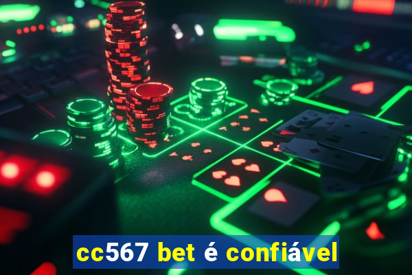 cc567 bet é confiável