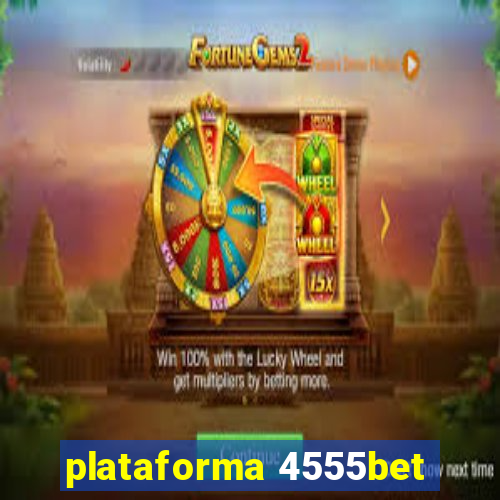 plataforma 4555bet