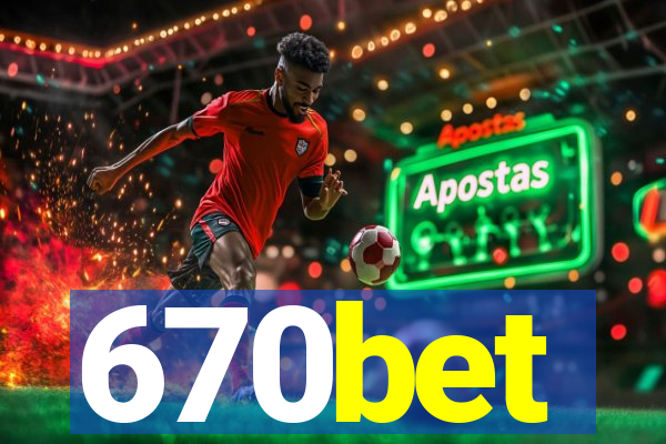 670bet