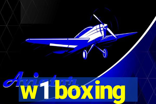w1 boxing