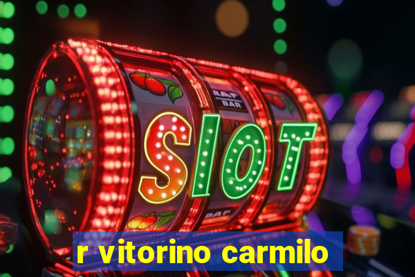 r vitorino carmilo