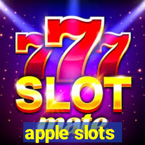 apple slots