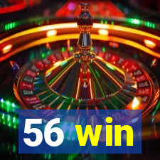 56 win