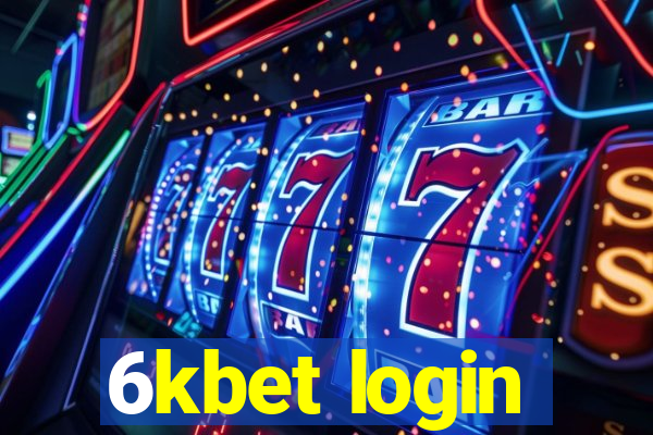 6kbet login