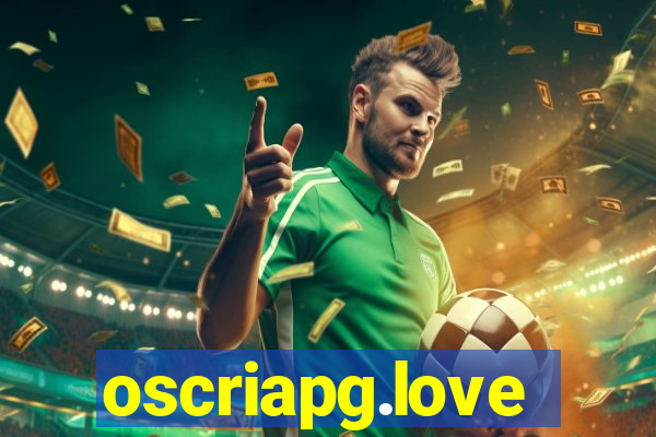 oscriapg.love