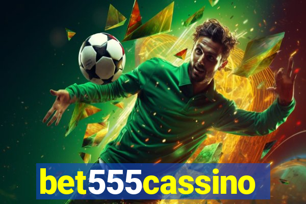 bet555cassino