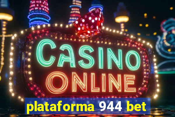 plataforma 944 bet