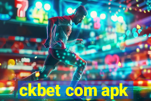 ckbet com apk