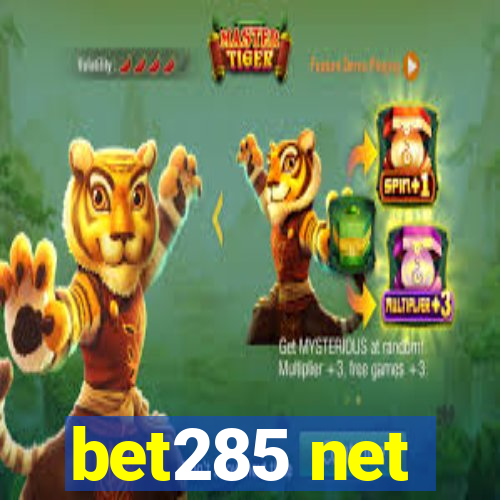 bet285 net