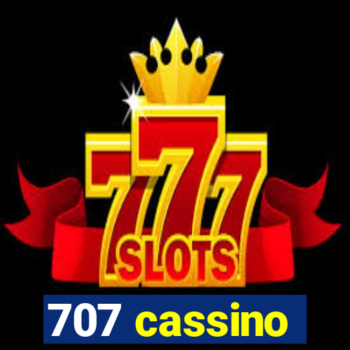 707 cassino