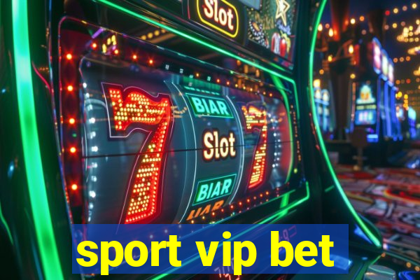sport vip bet