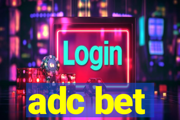adc bet