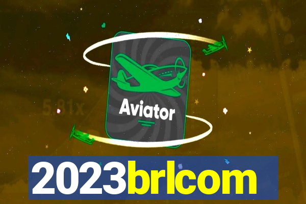 2023brlcom