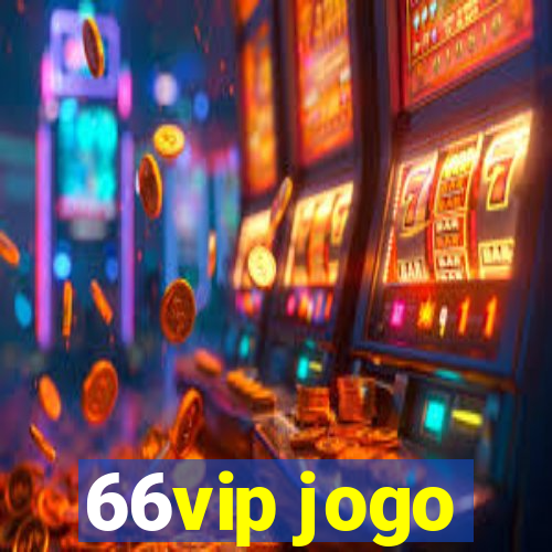 66vip jogo