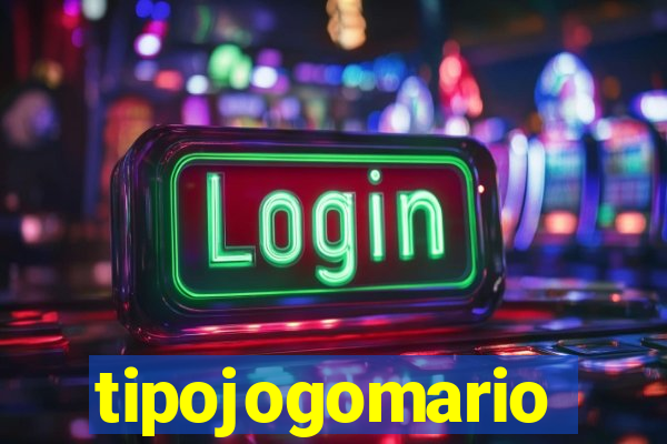 tipojogomario