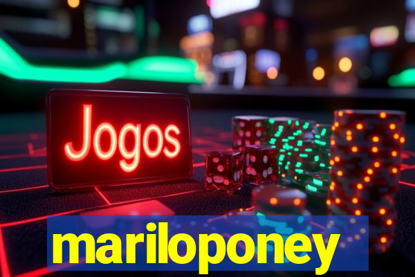 mariloponey