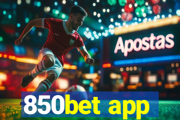 850bet app