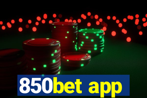 850bet app