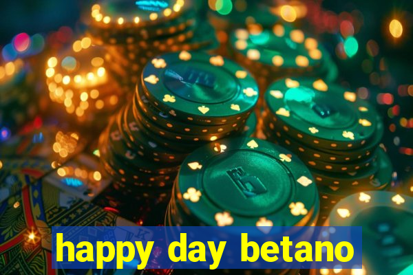 happy day betano