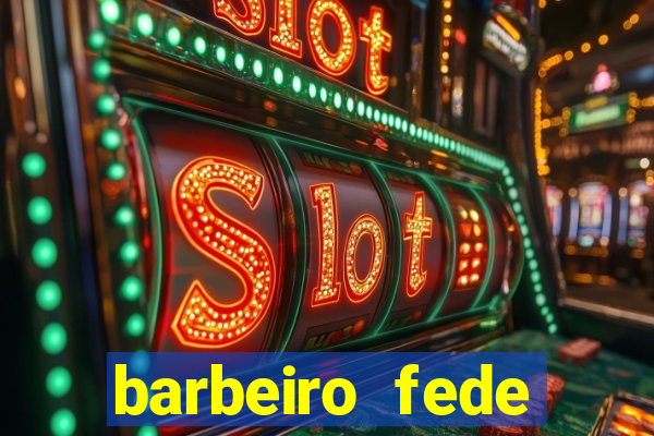 barbeiro fede quando morre