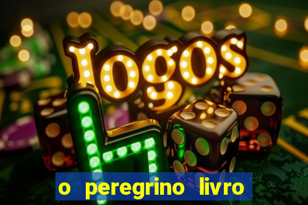o peregrino livro mais vendido