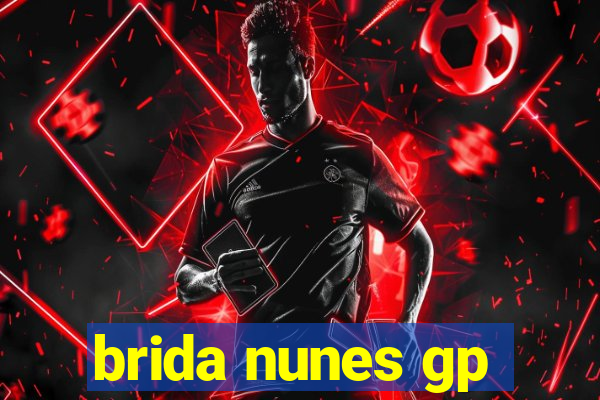 brida nunes gp