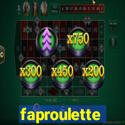 faproulette