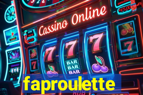 faproulette