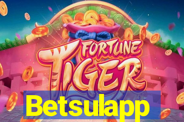 Betsulapp