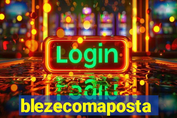 blezecomaposta