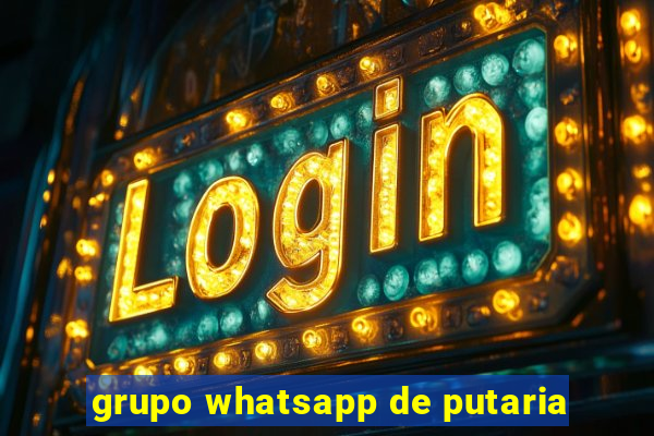 grupo whatsapp de putaria