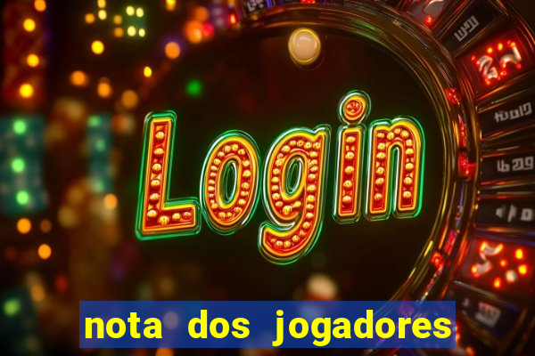 nota dos jogadores do flamengo