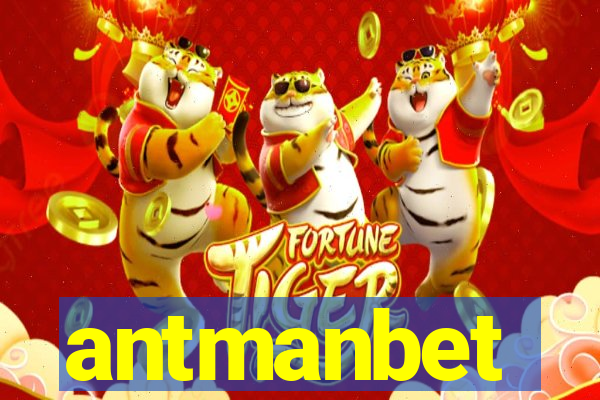 antmanbet