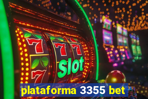 plataforma 3355 bet