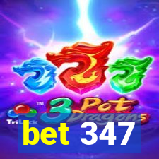 bet 347
